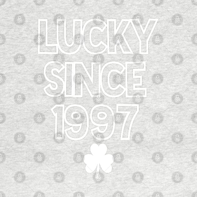 St Patrick's Day Lucky Since 1997 by cedricchungerxc